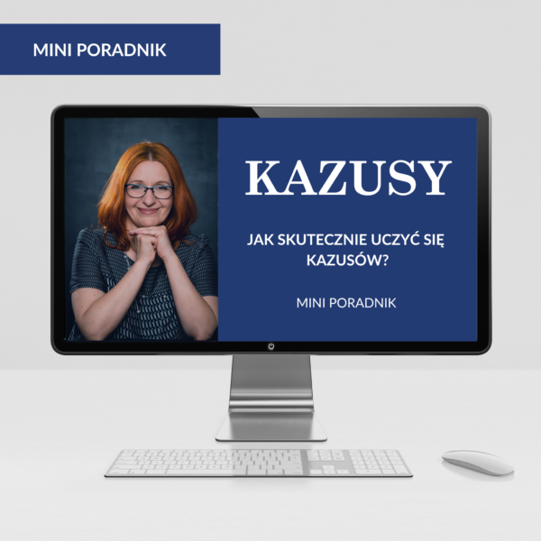 Jak skutecznie uczyć się kazusów?