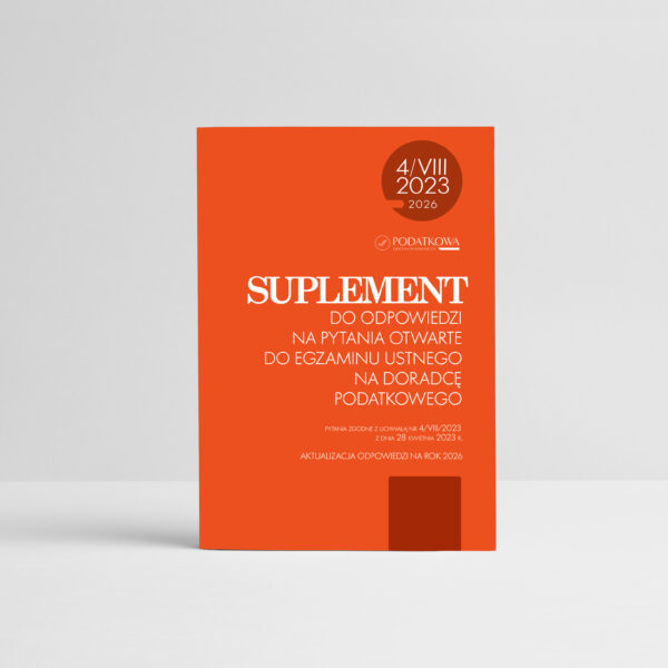 Suplement 2026 – zaktualizowane odpowiedzi na egzamin ustny doradcy podatkowego